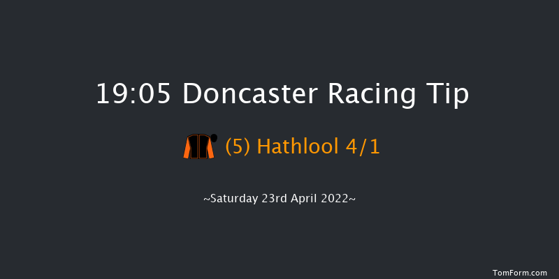 Doncaster 19:05 Handicap (Class 4) 10f Fri 22nd Apr 2022