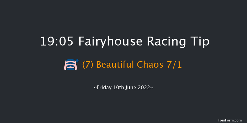 Fairyhouse 19:05 Handicap 14f Fri 27th May 2022