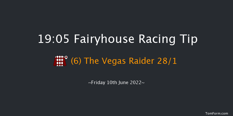 Fairyhouse 19:05 Handicap 14f Fri 27th May 2022