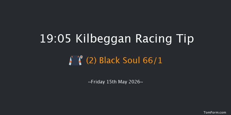 Kilbeggan 19-05 20f Fri 24th Apr 2026