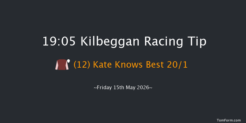 Kilbeggan 19-05 20f Fri 24th Apr 2026