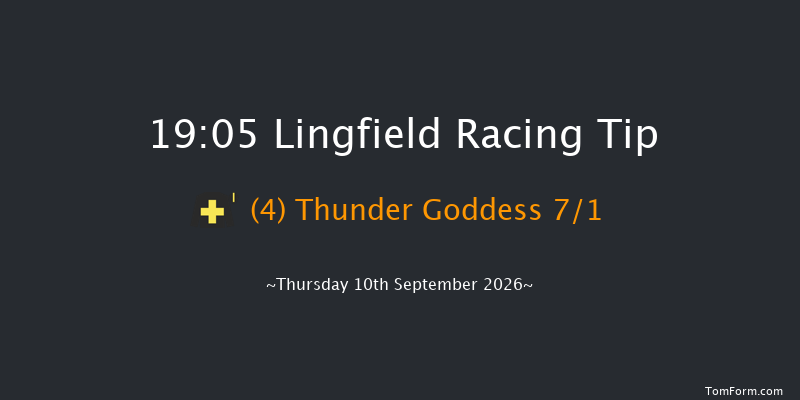Lingfield 19-05 (Class 6) 10f Thu 3rd Sep 2026