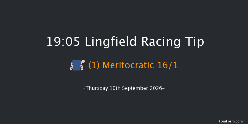 Lingfield 19-05 (Class 6) 10f Thu 3rd Sep 2026