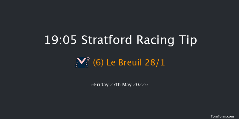 Stratford 19:05 Hunter Chase (Class 2) 28f Sat 21st May 2022