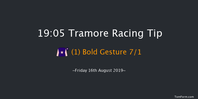 Tramore 19:05 Maiden Hurdle 16f Thu 15th Aug 2019