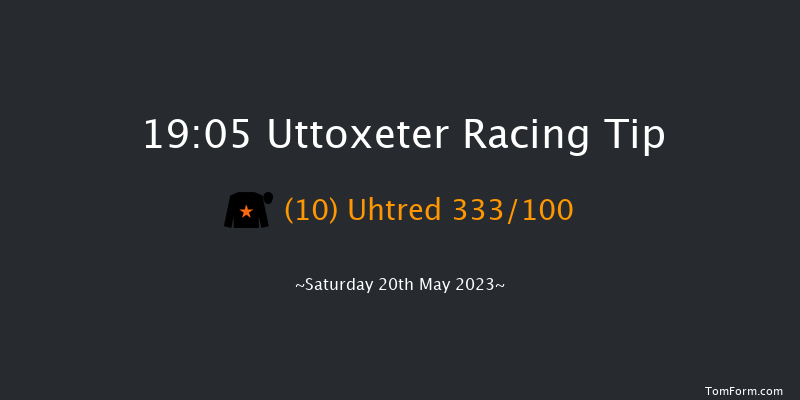 Uttoxeter 19:05 Handicap Hurdle (Class 2) 23f Sat 6th May 2023