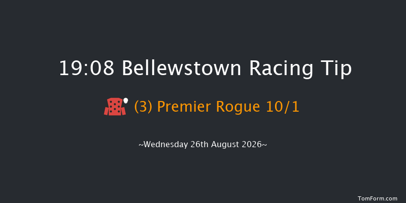 Bellewstown 19-08 17f Tue 25th Aug 2026