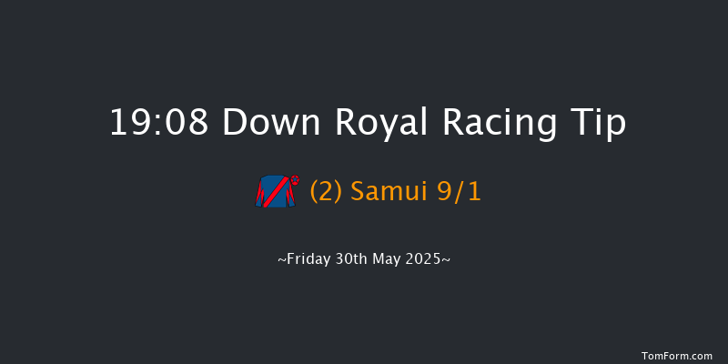 Down Royal 19-08 (Class 1) 16f Mon 5th May 2025