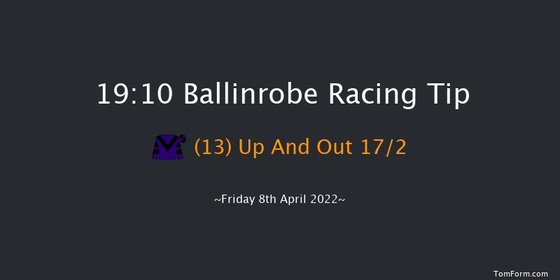 Ballinrobe 19:10 NH Flat Race 16f Tue 4th May 2021