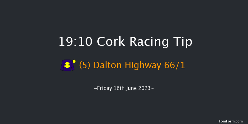 Cork 19:10 Handicap 12f Wed 17th May 2023