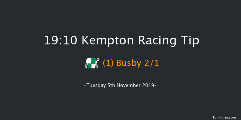 Kempton 19:10 Handicap (Class 4) 7f Mon 4th Nov 2019
