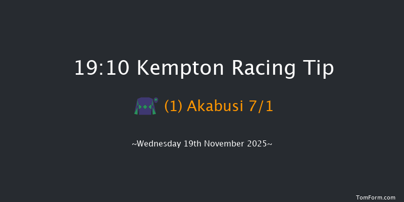 Kempton 19-10 (Class 5) 6f Mon 10th Nov 2025