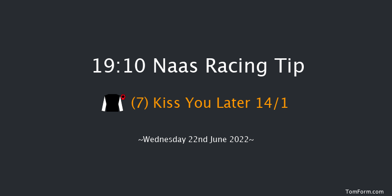 Naas 19:10 Listed 10f Sun 15th May 2022