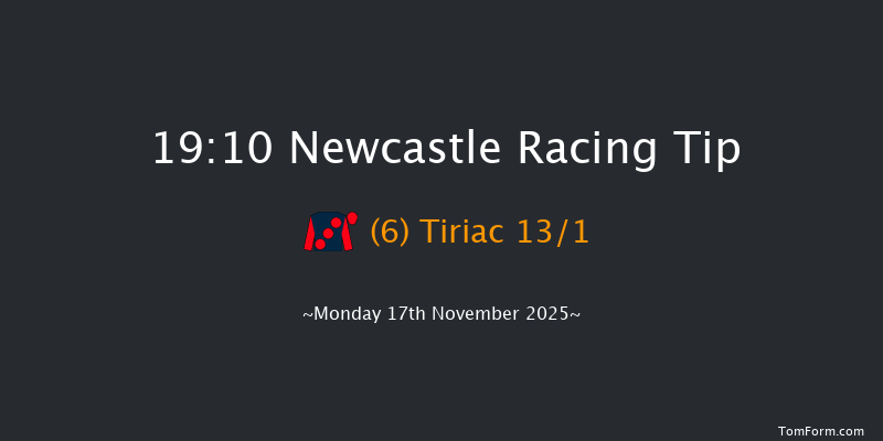 Newcastle 19-10 (Class 5) 5f Fri 14th Nov 2025