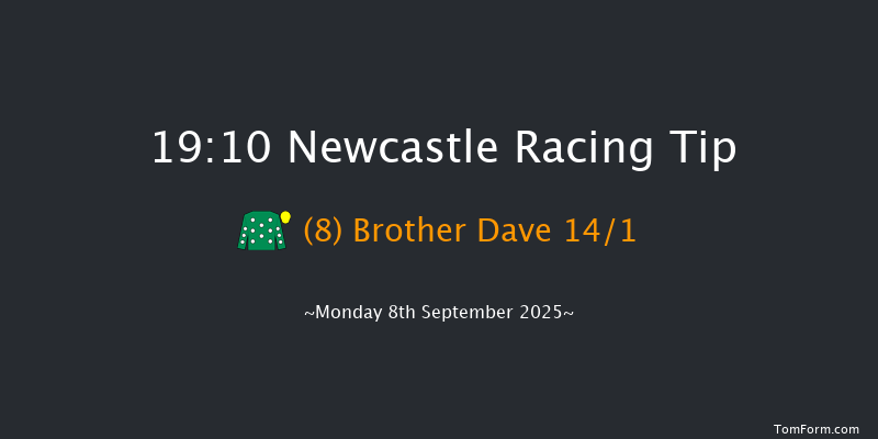 Newcastle 19-10 (Class 6) 7f Fri 29th Aug 2025