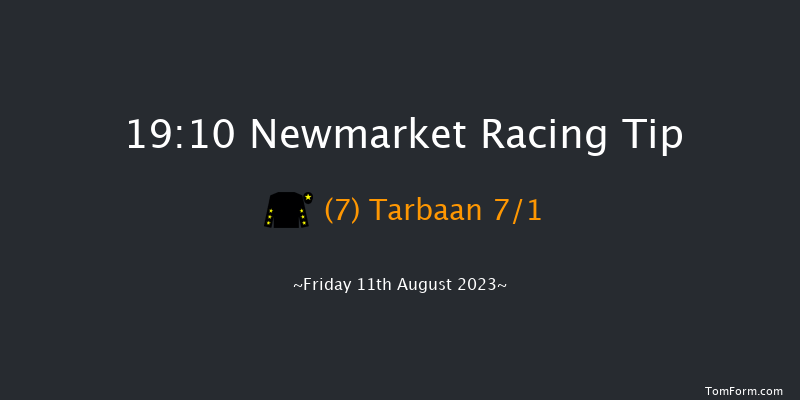 Newmarket 19:10 Handicap (Class 4) 10f Sat 5th Aug 2023
