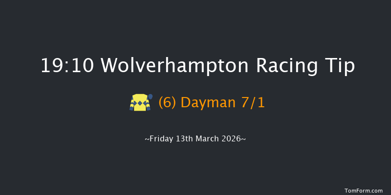 Wolverhampton 19-10 (Class 6) 7f Tue 10th Mar 2026