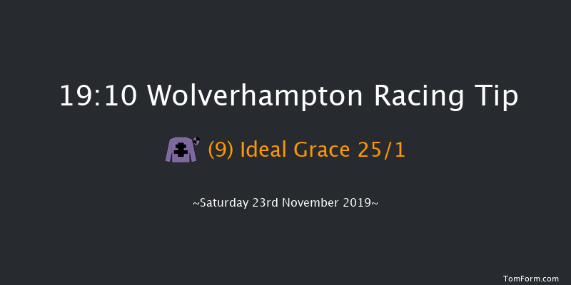 Wolverhampton 19:10 Stakes (Class 6) 10f Mon 18th Nov 2019