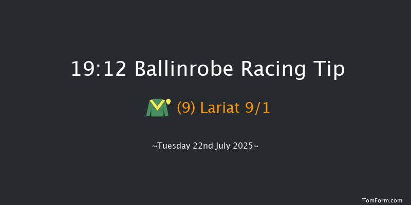 Ballinrobe 19-12 22f Mon 21st Jul 2025
