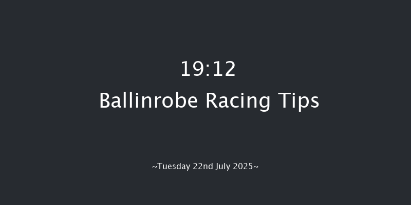 Ballinrobe 19-12 22f Mon 21st Jul 2025