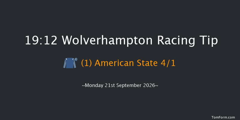 Wolverhampton 19-12 (Class 5) 8f Fri 18th Sep 2026