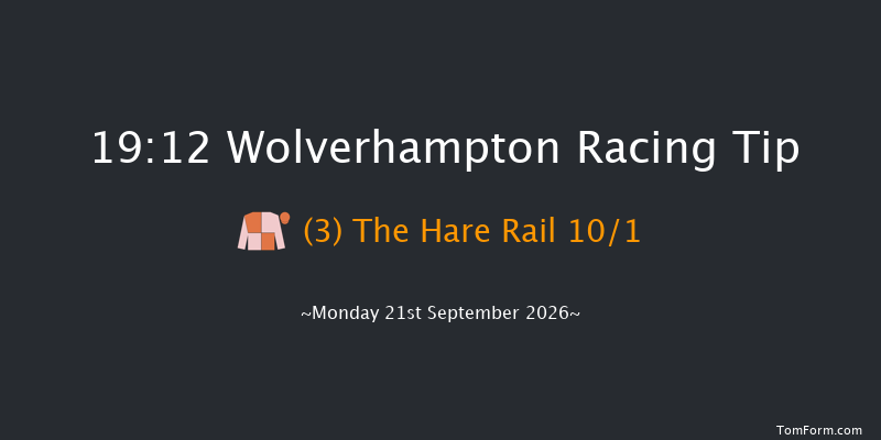 Wolverhampton 19-12 (Class 5) 8f Fri 18th Sep 2026