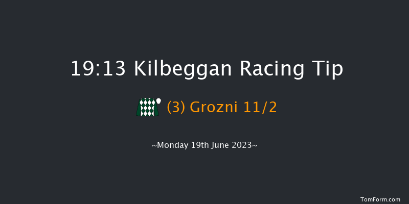 Kilbeggan 19:13 Maiden Chase 20f Sun 4th Jun 2023