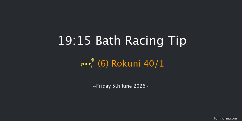 Bath 19-15 (Class 6) 5f Tue 26th May 2026