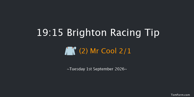 Brighton 19-15 (Class 5) 5f Mon 24th Aug 2026