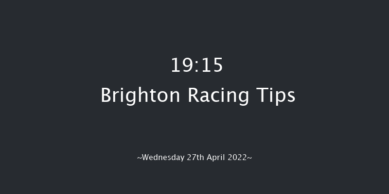 Brighton 19:15 Handicap (Class 6) 8f Tue 26th Apr 2022
