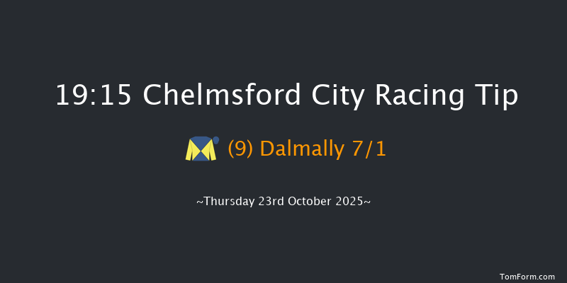 Chelmsford City 19-15 (Class 5) 8f Thu 16th Oct 2025