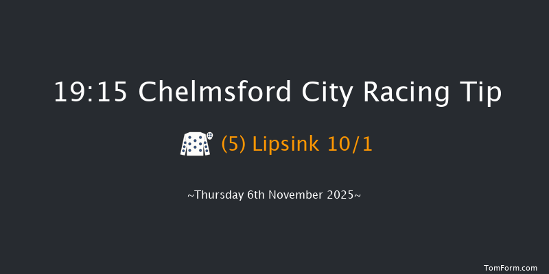 Chelmsford City 19-15 (Class 4) 6f Thu 30th Oct 2025