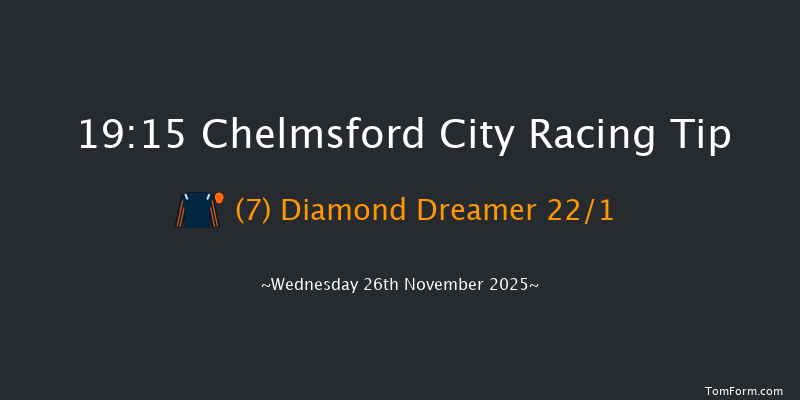 Chelmsford City 19-15 (Class 5) 6f Thu 6th Nov 2025