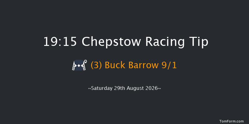 Chepstow 19-15 (Class 6) 12f Tue 18th Aug 2026