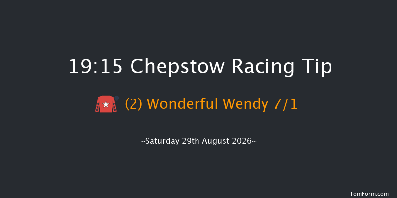Chepstow 19-15 (Class 6) 12f Tue 18th Aug 2026
