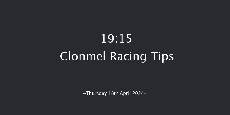 Clonmel  19:15 NH Flat Race 19f Thu 4th Apr 2024