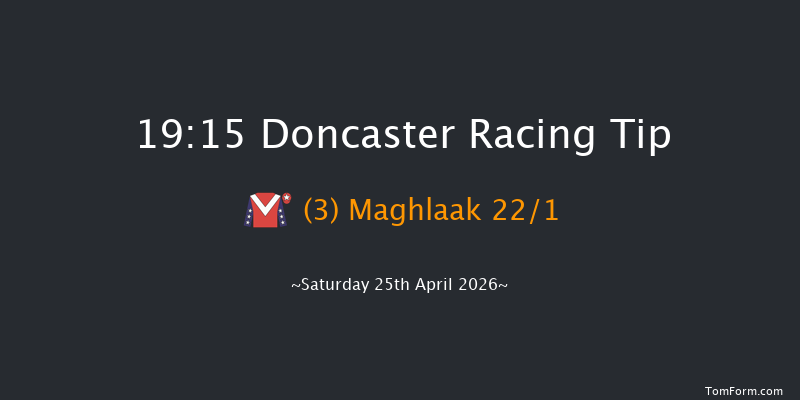 Doncaster 19-15 (Class 4) 11f Fri 24th Apr 2026