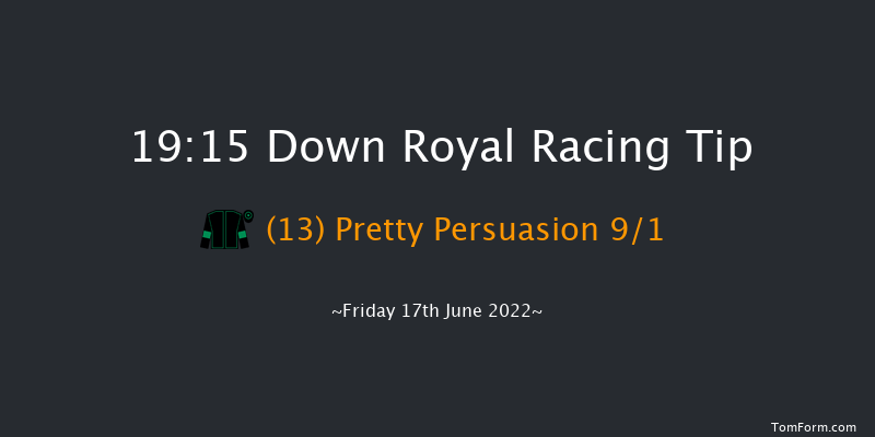 Down Royal 19:15 Maiden 7f Fri 3rd Jun 2022