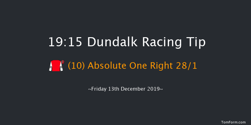 Dundalk 19:15 Handicap 7f Fri 6th Dec 2019
