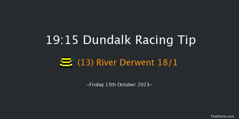 Dundalk 19:15 Handicap 11f Fri 6th Oct 2023
