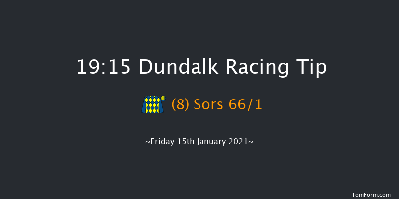 Floodlit Friday Nights At Dundalk Stadium Handicap (45-65) (Div 2) Dundalk 19:15 Handicap 7f Mon 11th Jan 2021