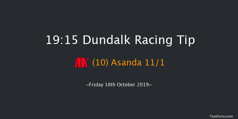 Dundalk 19:15 Handicap 7f Fri 11th Oct 2019