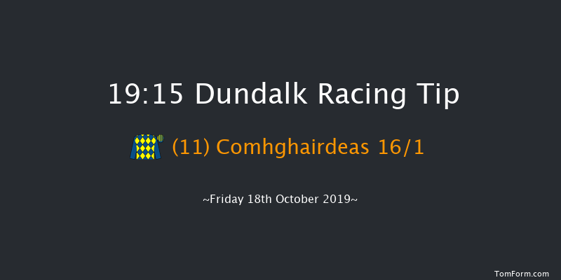 Dundalk 19:15 Handicap 7f Fri 11th Oct 2019