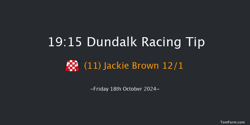 Dundalk  19:15 Handicap 7f Fri 11th Oct 2024