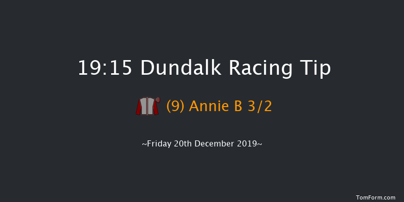 Dundalk 19:15 Maiden 8f Wed 18th Dec 2019