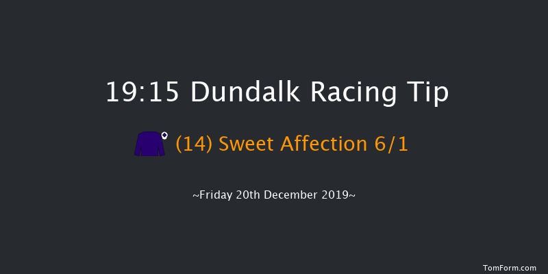 Dundalk 19:15 Maiden 8f Wed 18th Dec 2019