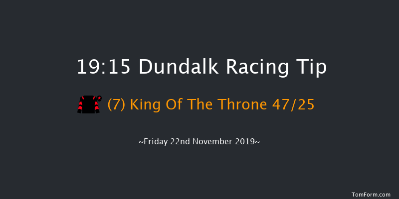 Dundalk 19:15 Maiden 8f Wed 20th Nov 2019