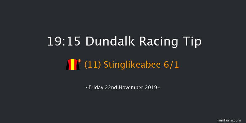 Dundalk 19:15 Maiden 8f Wed 20th Nov 2019
