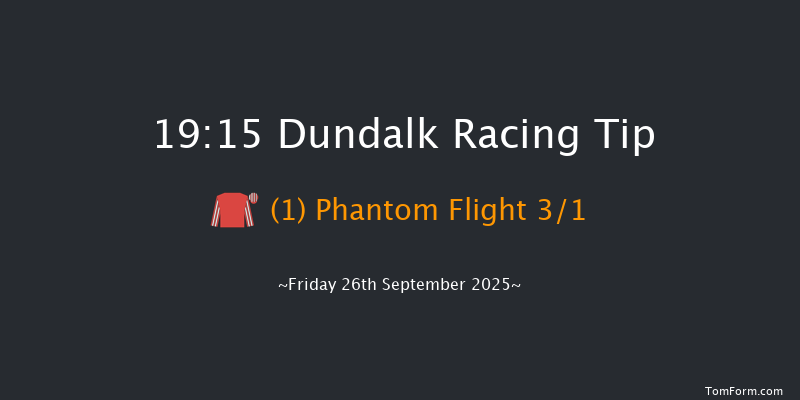 Dundalk 19-15 (Class 1) 10f Fri 19th Sep 2025
