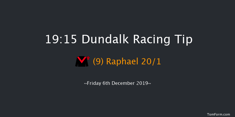 Dundalk 19:15 Handicap 8f Tue 3rd Dec 2019